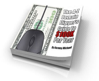 The A-Z Domain Flipper's Guide To $100K Per Year small