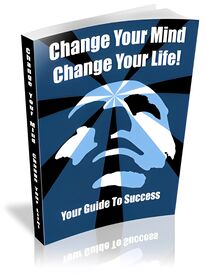 Change Your Mind Change Your Life! small