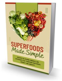 Superfoods Made Simple small