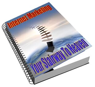 Internet Marketing : Your Stairway To Heaven small