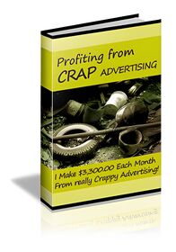Profiting From Crap Advertising small