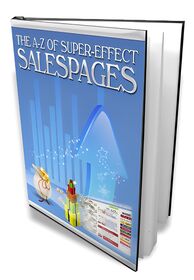 The A-Z Of Super-Effect SalesPages small