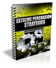Extreme Persuasion Strategies small