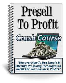 Presell To Profit small