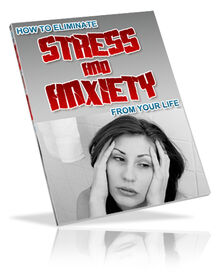 How To Eliminate Stress And Anxiety In Your Life small