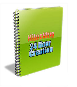 Hijacking 24 Hour Creation small
