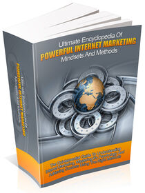 Ultimate Encyclopedia Of Powerful Internet Marketing Mindsets And Methods small