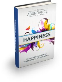 Abundance Happiness 2013 small