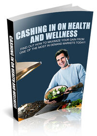Cashing In On Health And Wellness small