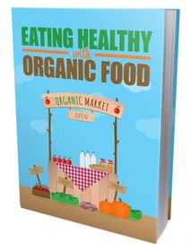 Eating Healthy with Organic Food small