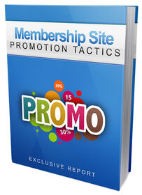 Membership Site Promotion Tactics small