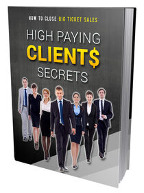 High Paying Clients Secrets small