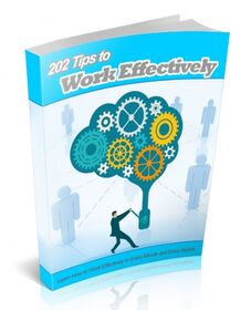 202 Tips to Work Effectively small